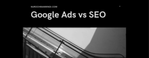Google Ads vs SEO